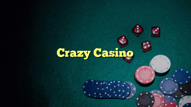 Crazy Casino