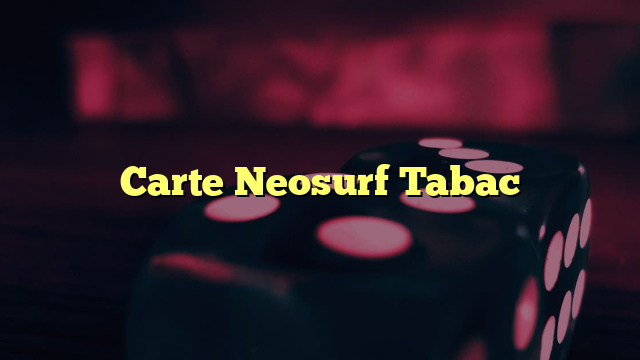 Carte Neosurf Tabac