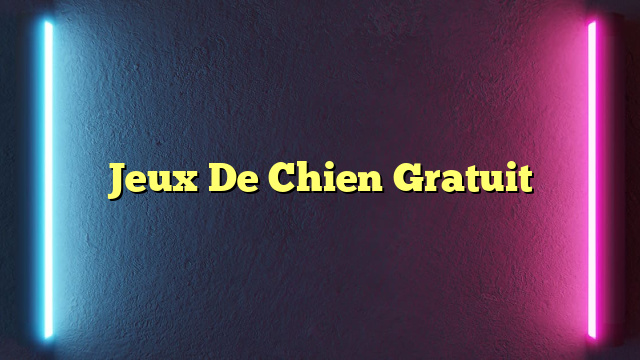 Jeux De Chien Gratuit