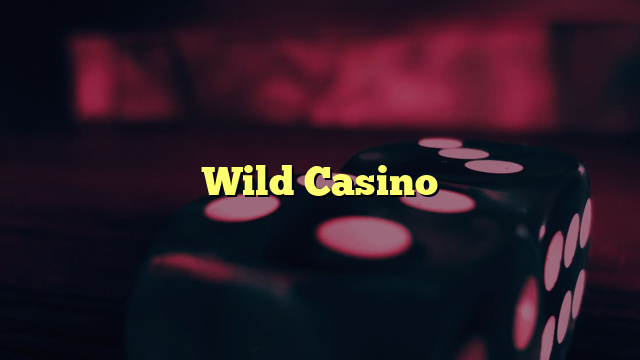 Wild Casino