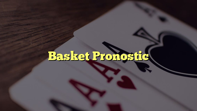 Basket Pronostic