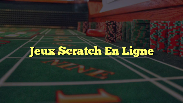 Jeux Scratch En Ligne