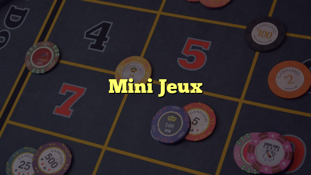 Mini Jeux