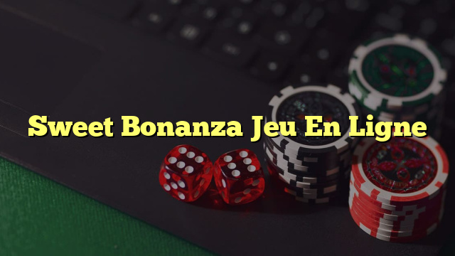 Sweet Bonanza Jeu En Ligne