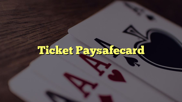 Ticket Paysafecard