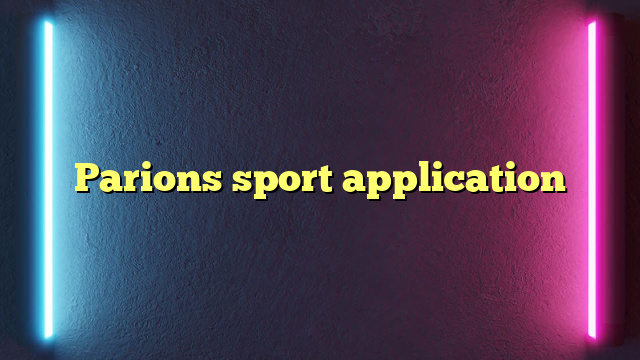 Parions sport application